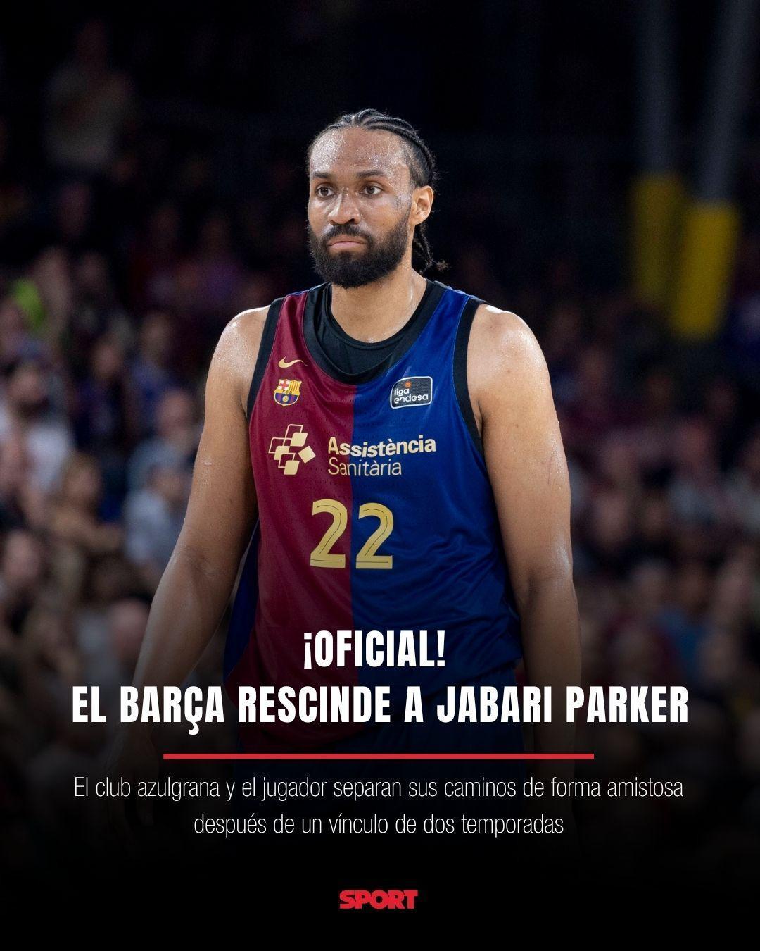 巴萨男篮官方：球队与前NBA榜眼秀贾巴里-帕克解约