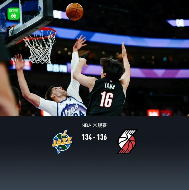 开拓者136-134险胜爵士，杨瀚森仅2分，霍勒迪27+8