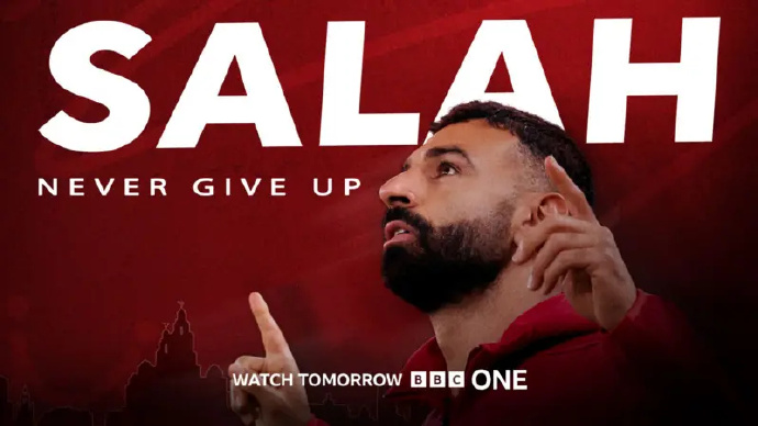 萨拉赫纪录片《萨拉赫：永不言弃》今日上线