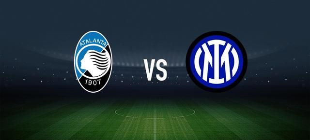 亚特兰大vs国际米兰：斯卡马卡、科拉希纳茨首发，劳塔罗-马丁内斯、恰尔汗奥卢出战