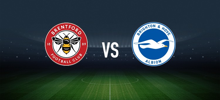 布伦特福德vs布莱顿：亨德森、凯莱赫首发，三笘薰、米尔纳出战