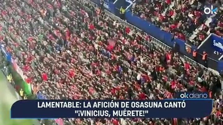 为何口碑如此之差？奥萨苏纳球迷齐喊：维尼修斯，去死吧