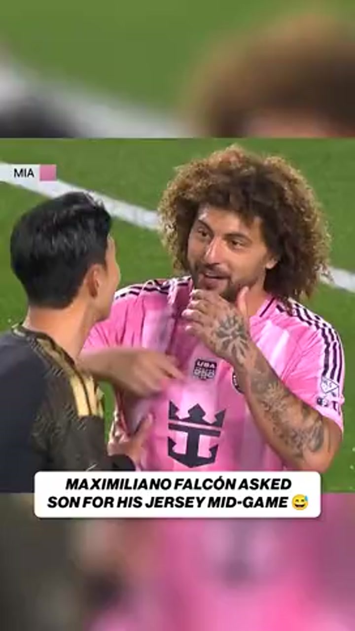 中场休息迈阿密国际后卫向孙兴慜请求互换球衣