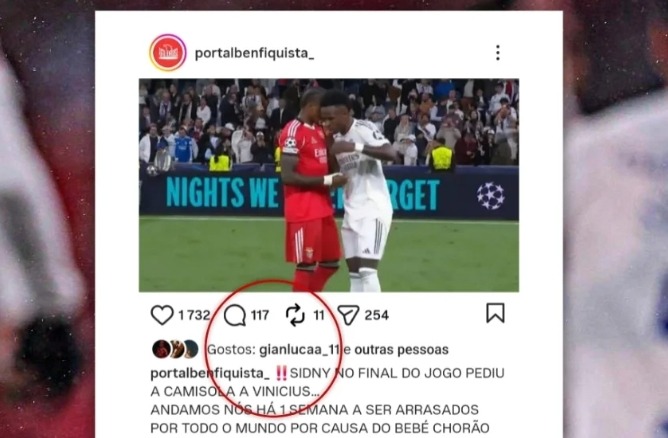 本菲卡球员找维尼修斯要球衣 普雷斯蒂安尼点赞怒喷该队友评论