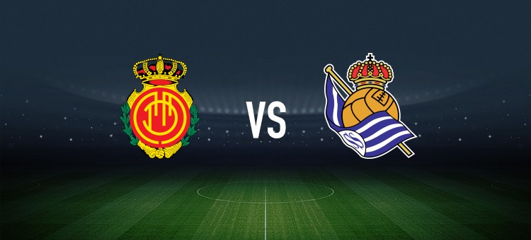 马略卡vs皇家社会：塞尔希-达德尔、韦达特-穆里奇首发，奥亚萨瓦尔、贡萨洛-格德斯出战