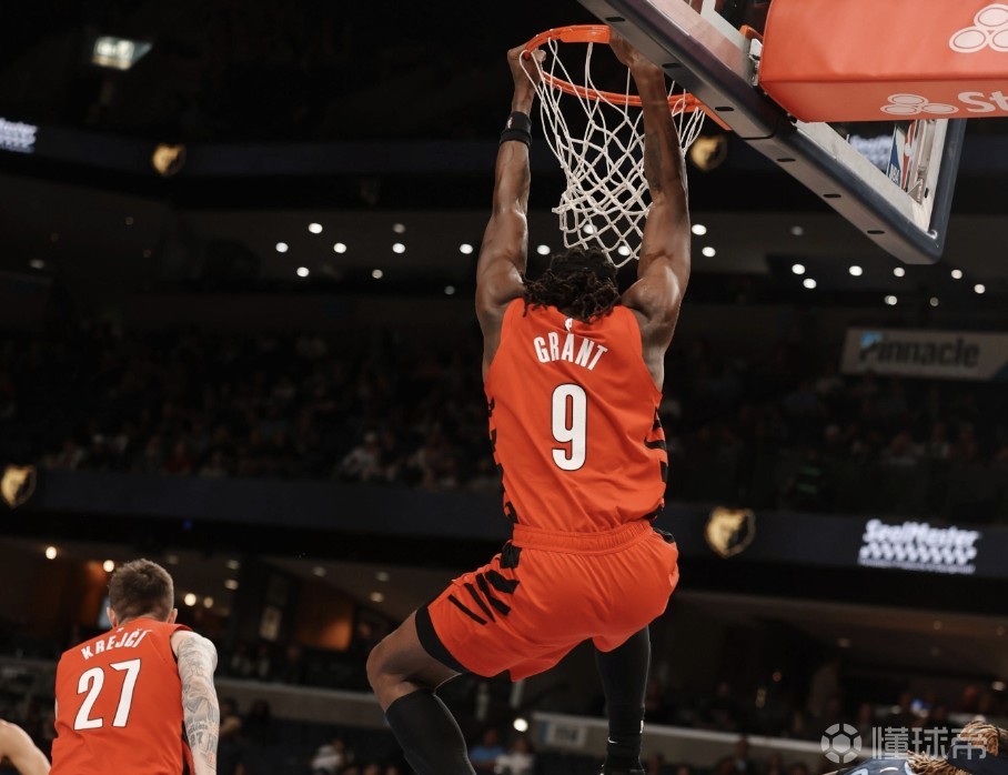 格兰特：主打内线是赛前安排好的；霍勒迪奉献了现象级的投篮