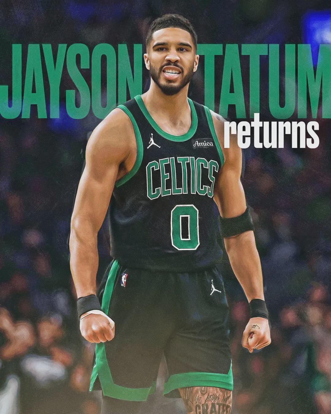 塔图姆复出！首秀15+12+7！改变整个NBA格局