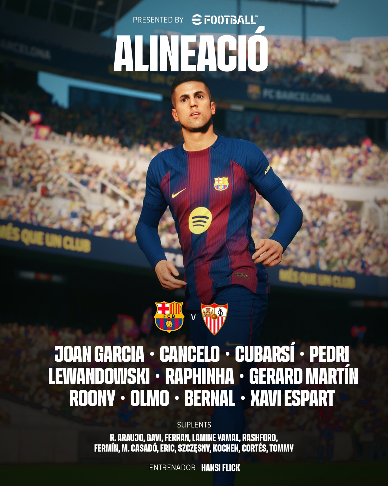 巴萨vs塞维利亚首发：莱万领衔亚马尔替补 桑切斯战旧主