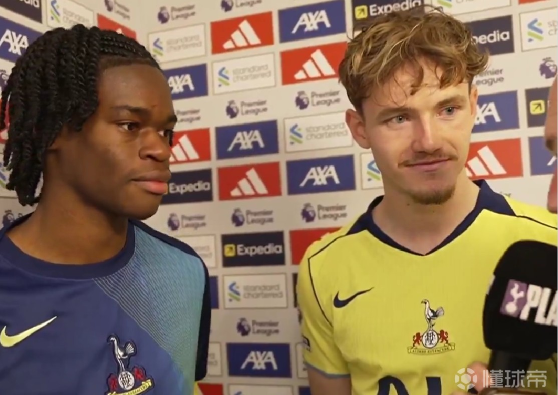热刺两名小将奥卢塞西&罗斯韦尔：完成英超首秀是梦想成真