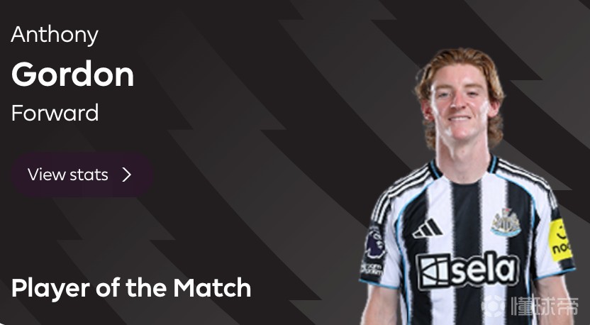 打入唯一进球助纽卡客胜切尔西，安东尼-戈登当选全场最佳