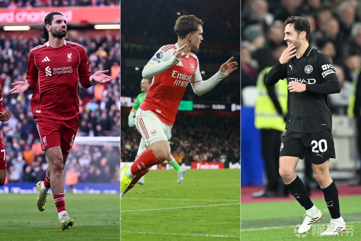 懂球帝X咪咕英超第30轮五佳球：B席吊射索博弯刀，道曼创纪录