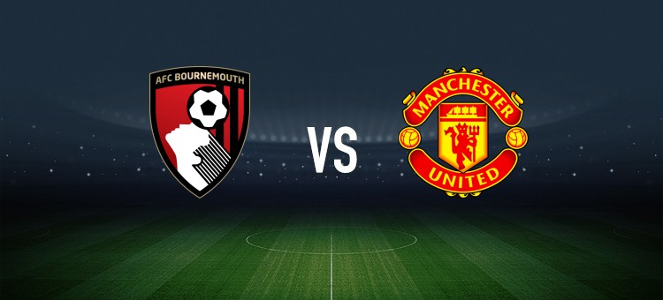 伯恩茅斯vs曼联：阿莱士-希门尼斯、阿德利首发，布鲁诺-费尔南德斯、马奎尔出战