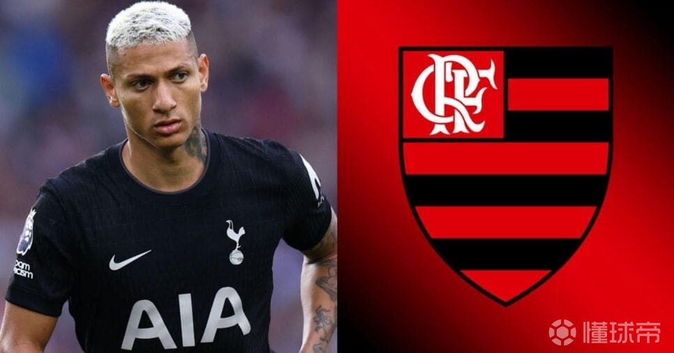 斯基拉：弗拉门戈有兴趣在今夏引进里沙利松