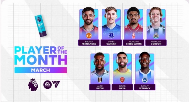 英超3月最佳球员候选：B费、拉亚、维尔贝克等在列