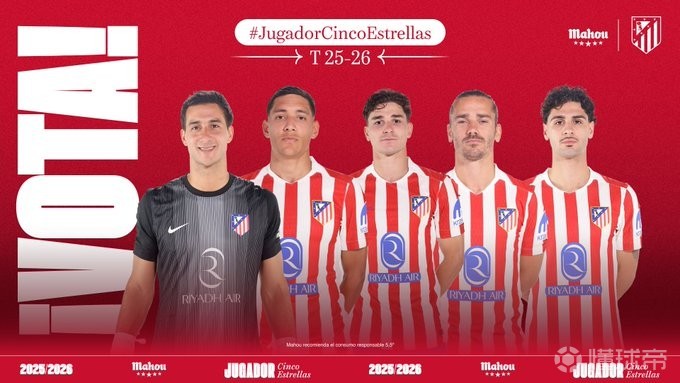 马竞3月最佳球员候选：小蜘蛛、格子、穆索、莫利纳等在列