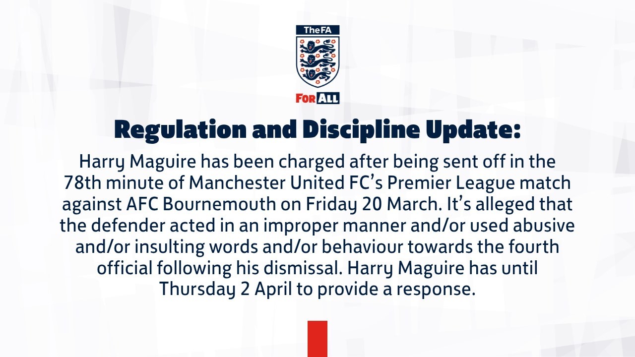 官方：因对阵樱桃染红后对四官行为不当，马奎尔被英足总指控