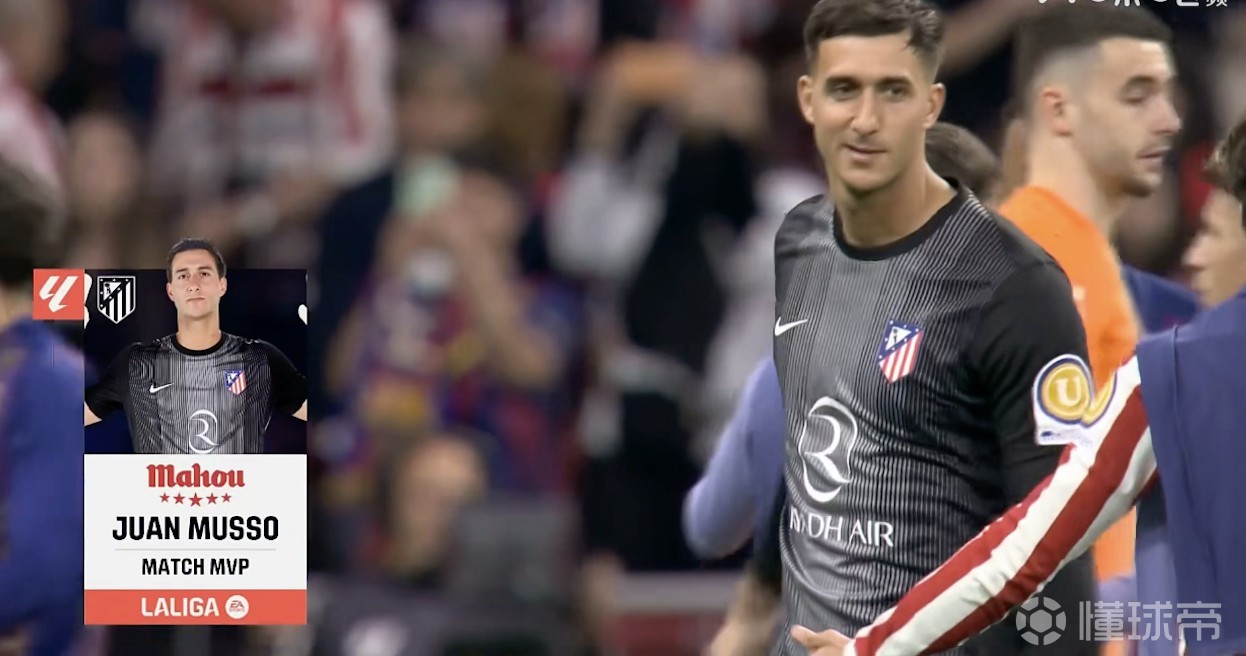 战巴萨6次扑救，马竞门将穆索当选全场最佳球员