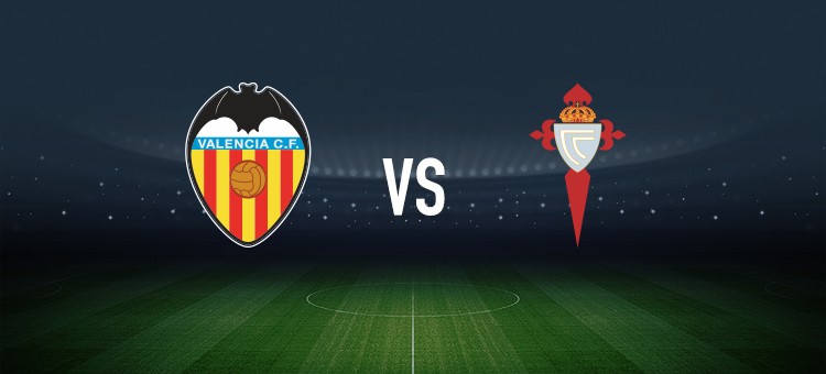 瓦伦西亚vs塞尔塔：加亚、杜罗首发，马科斯-阿隆索、莫里巴出战