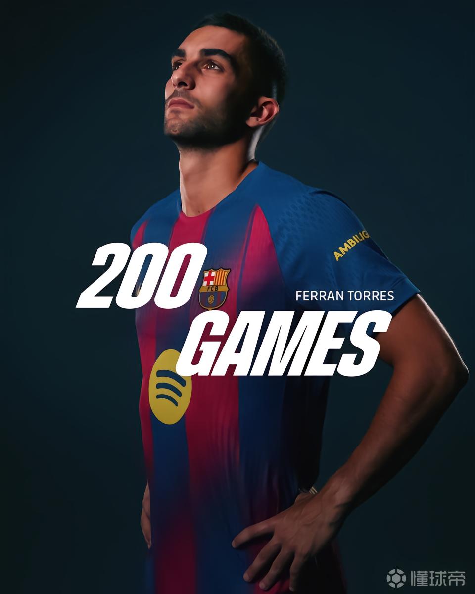 替补上阵，费兰迎来巴萨生涯第200场正式比赛