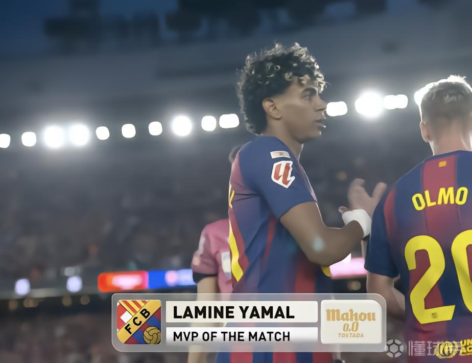 1球2助，亚马尔当选加泰德比全场最佳球员