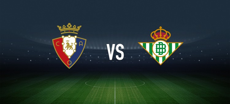 奥萨苏纳vs皇家贝蒂斯：布季米尔、哈维-加兰首发，安东尼、贝莱林出战