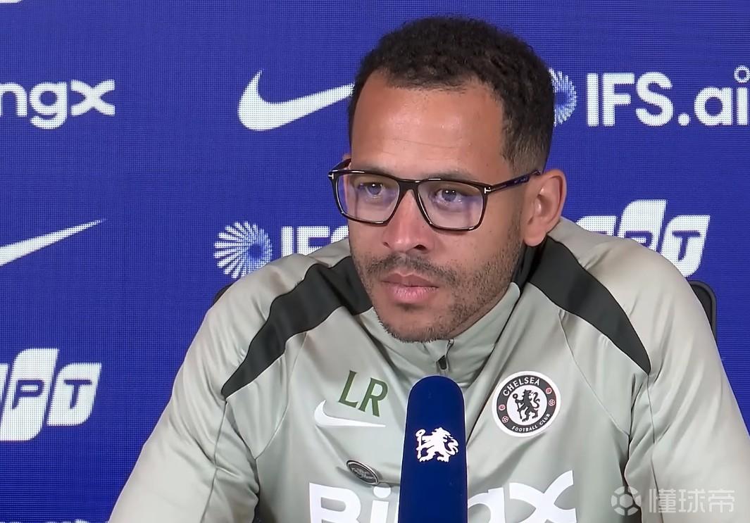 罗塞尼尔：我执教切尔西三分钟就有人质疑，更别说三个月了