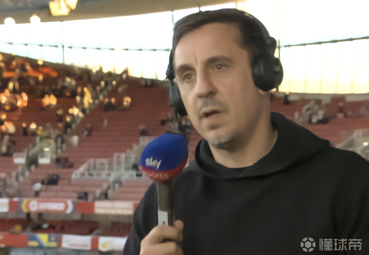 内维尔：想不起运动战中枪手创造了什么机会；哲凯反击质量差