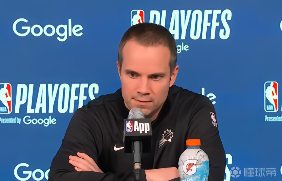 太阳主帅：今晚的失利让人格外难过，但我为这支球队感到骄傲