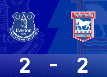 ⚽英超战报：对轰世界波！伊普斯维奇连追两球2-2客平埃弗顿